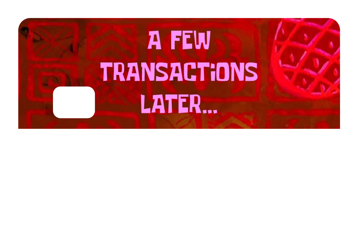 A Few Transactions Later - Image 8