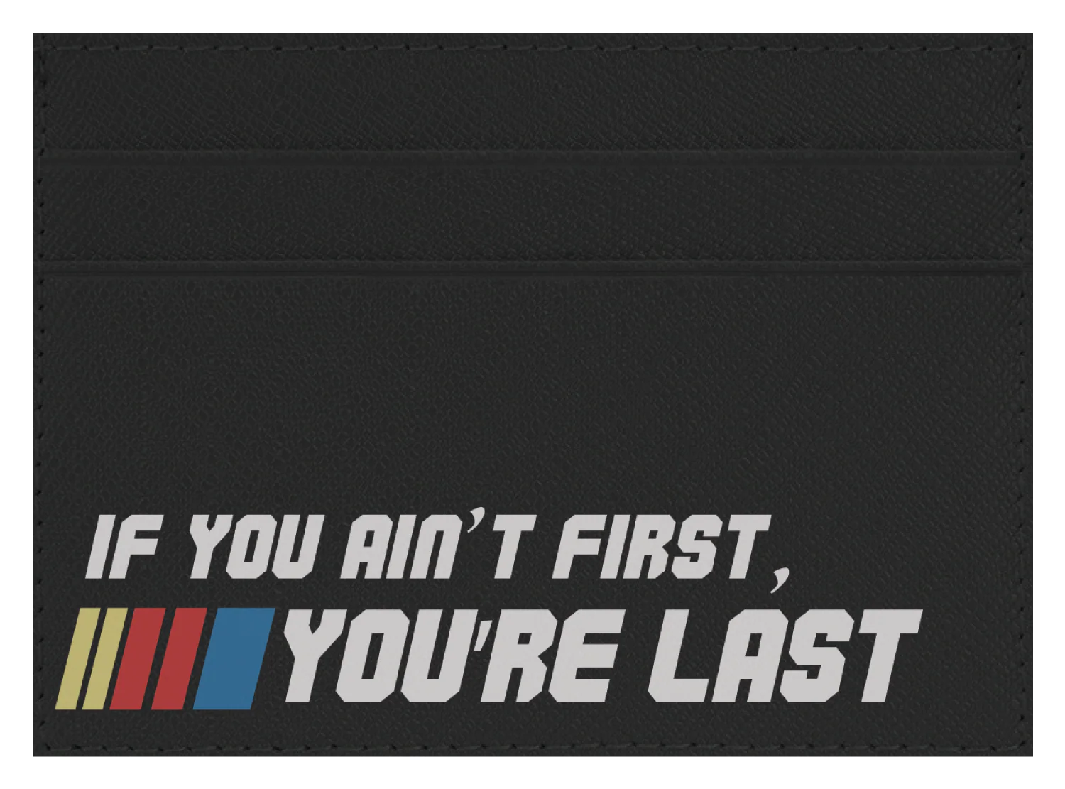 Ain't First, You're Last - Image 9