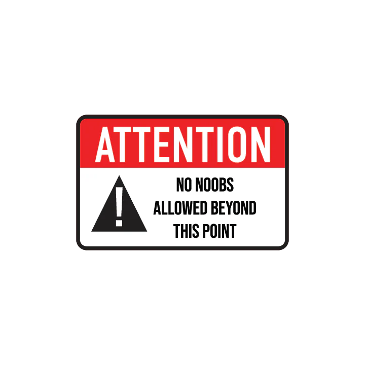 Attention: No Noobs - Image 3