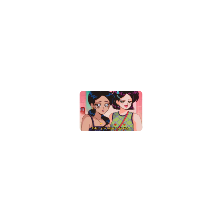 B*tch, You Better Be Joking - Rectangle - Image 3