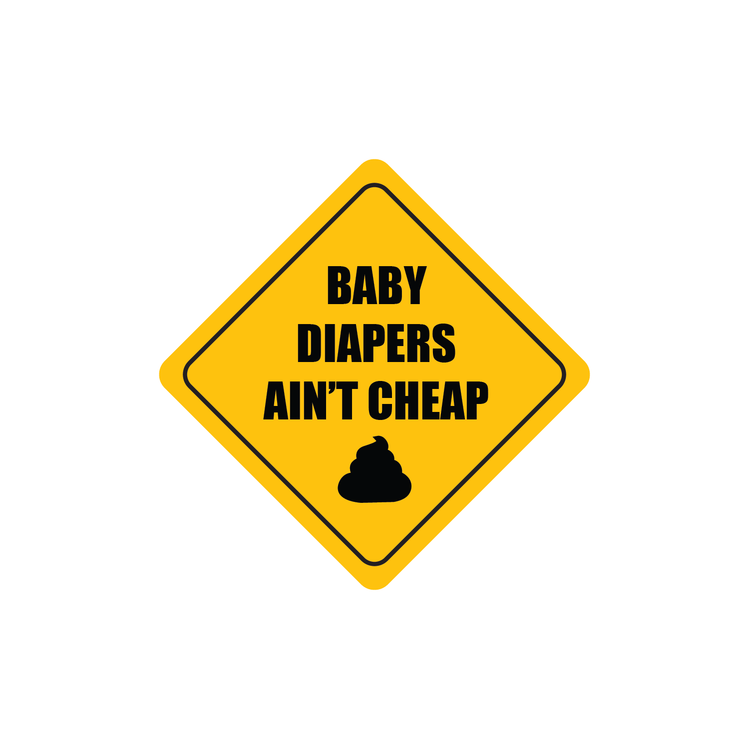 Baby Diapers Ain't Cheap - Image 2