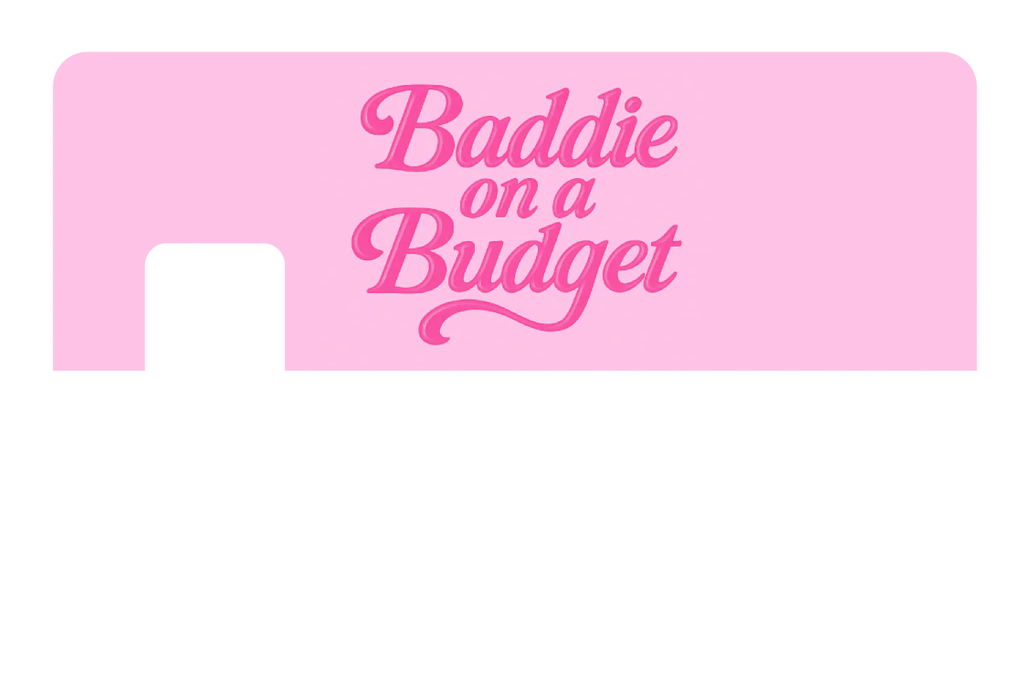 Baddie On a Budget - Image 7