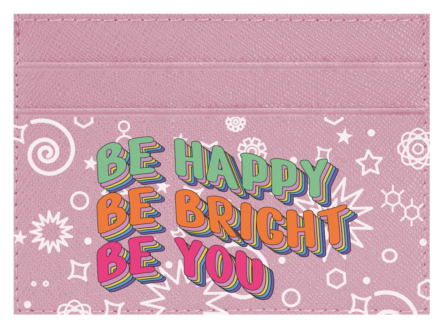 Be Happy. Be Bright. - Image 3