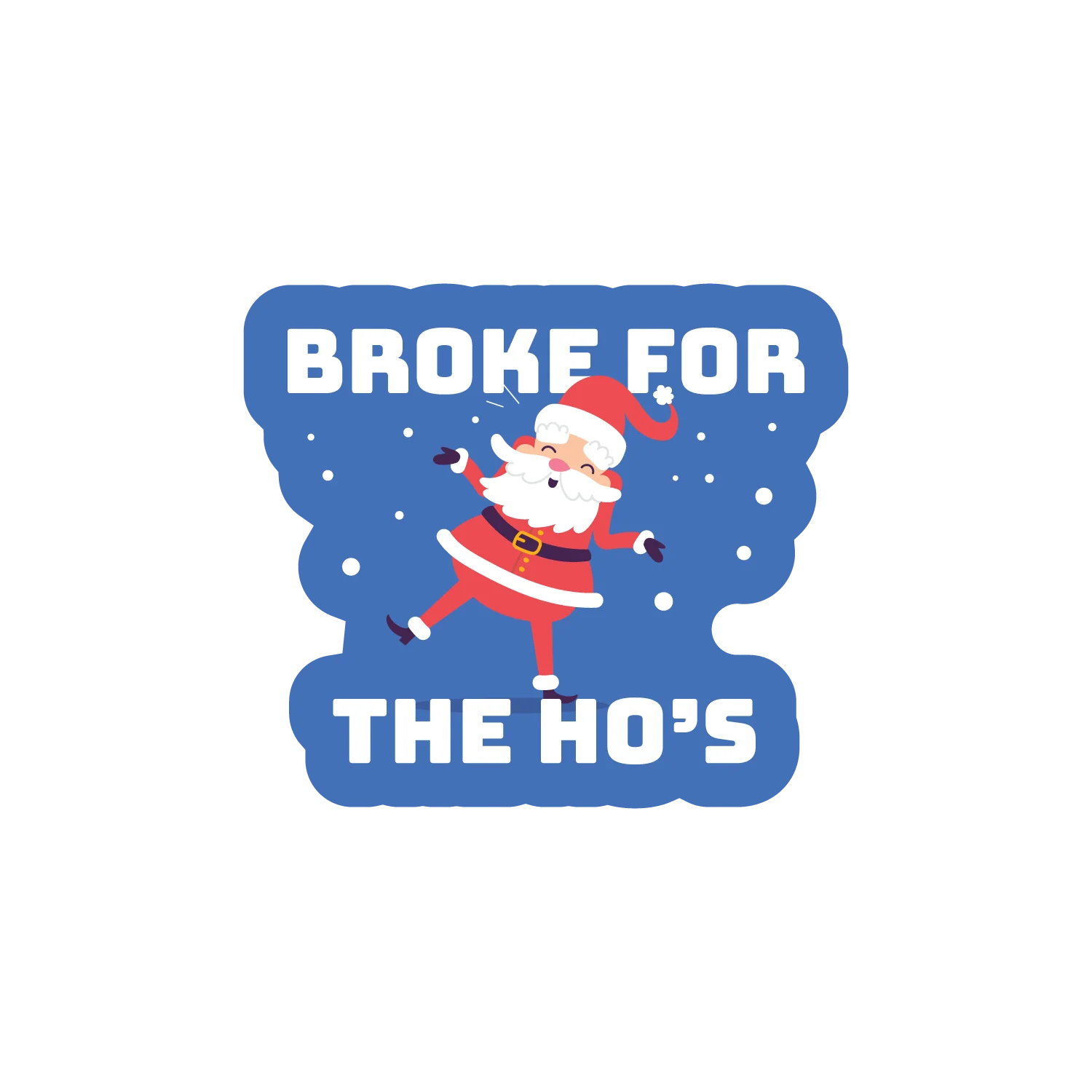 Broke For The Ho's - Image 2