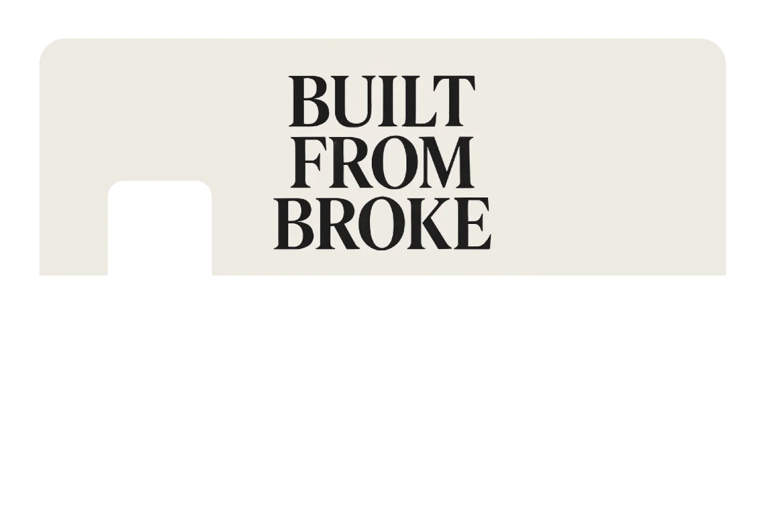 Built From Broke - Image 7