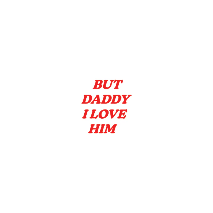 But Daddy I Love Him - Image 3