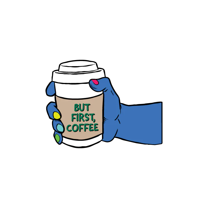 But First Coffee - Image 2