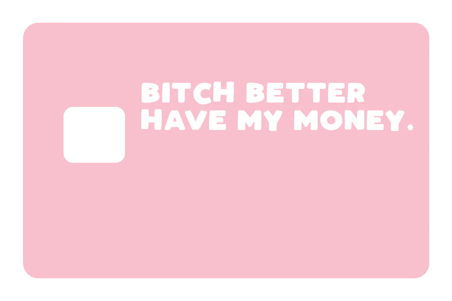 B*tch Money - Image 2