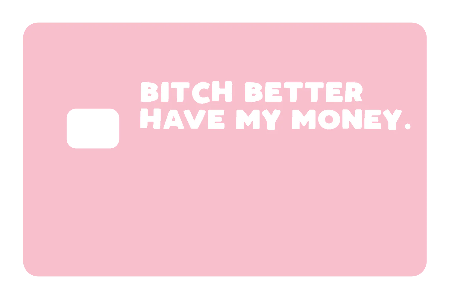 B*tch Money - Image 3