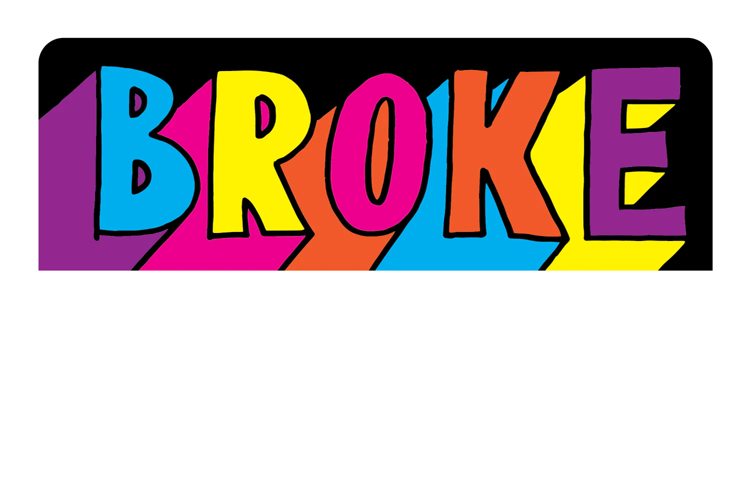 Broke - Image 9