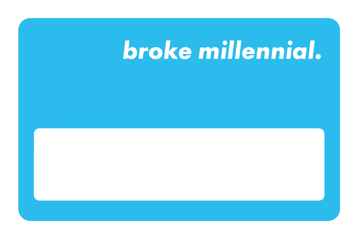 Broke Millennial - Image 22