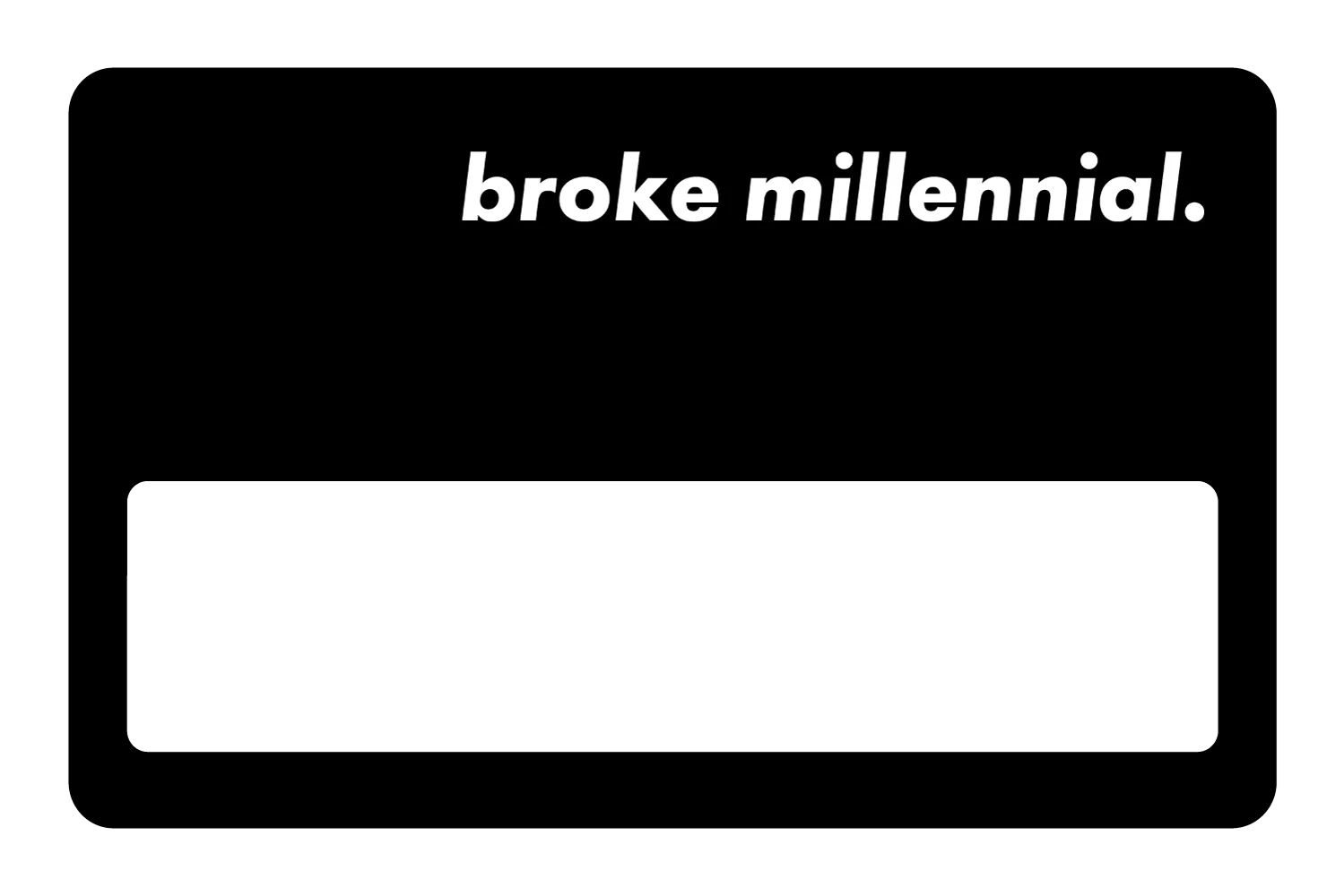 Broke Millennial - Image 23