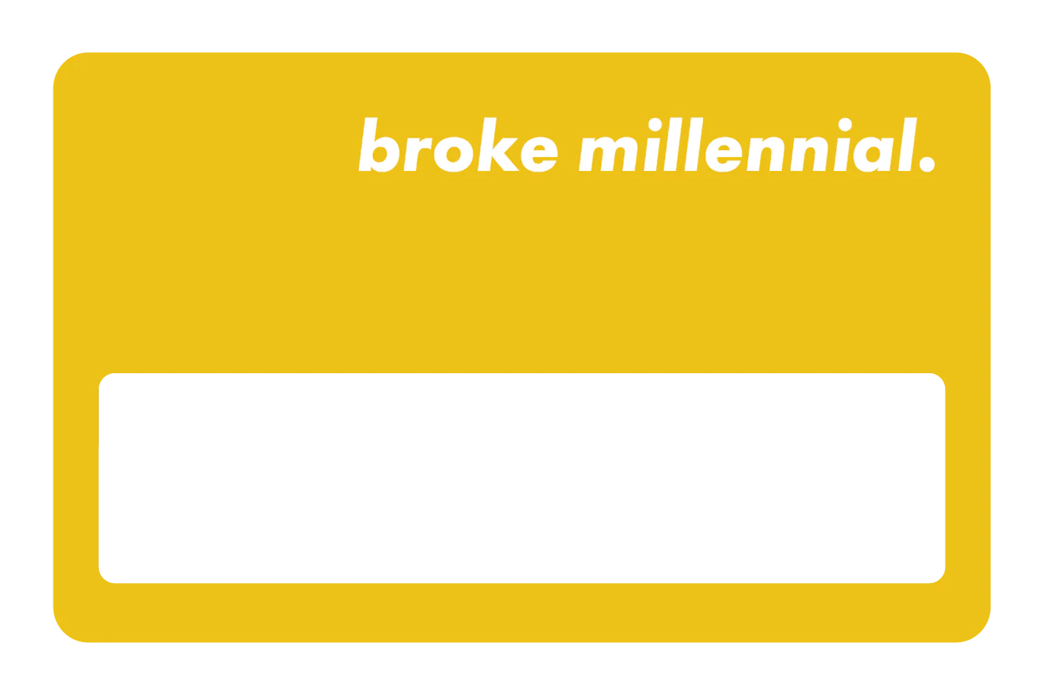 Broke Millennial - Image 25