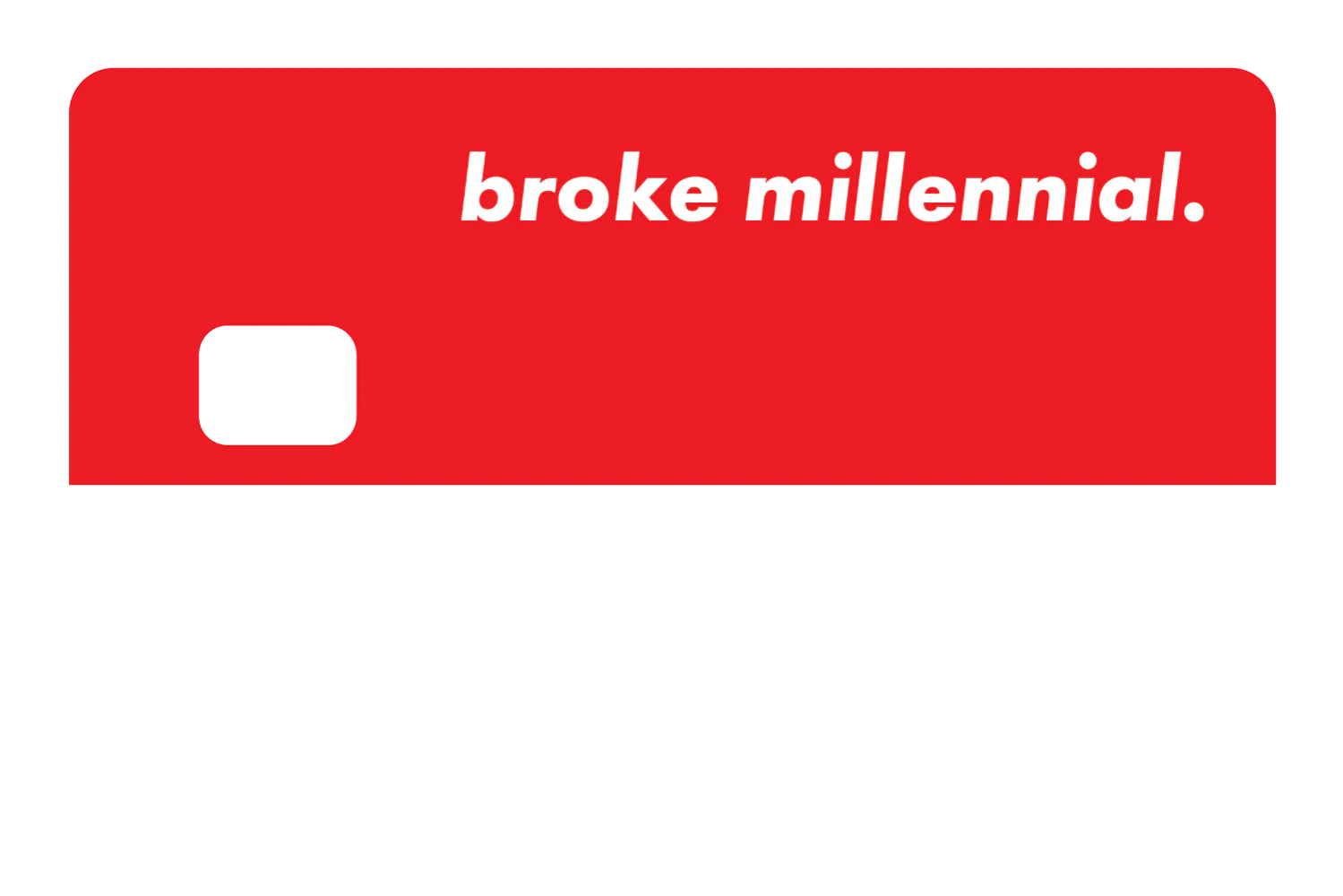 Broke Millennial - Image 31