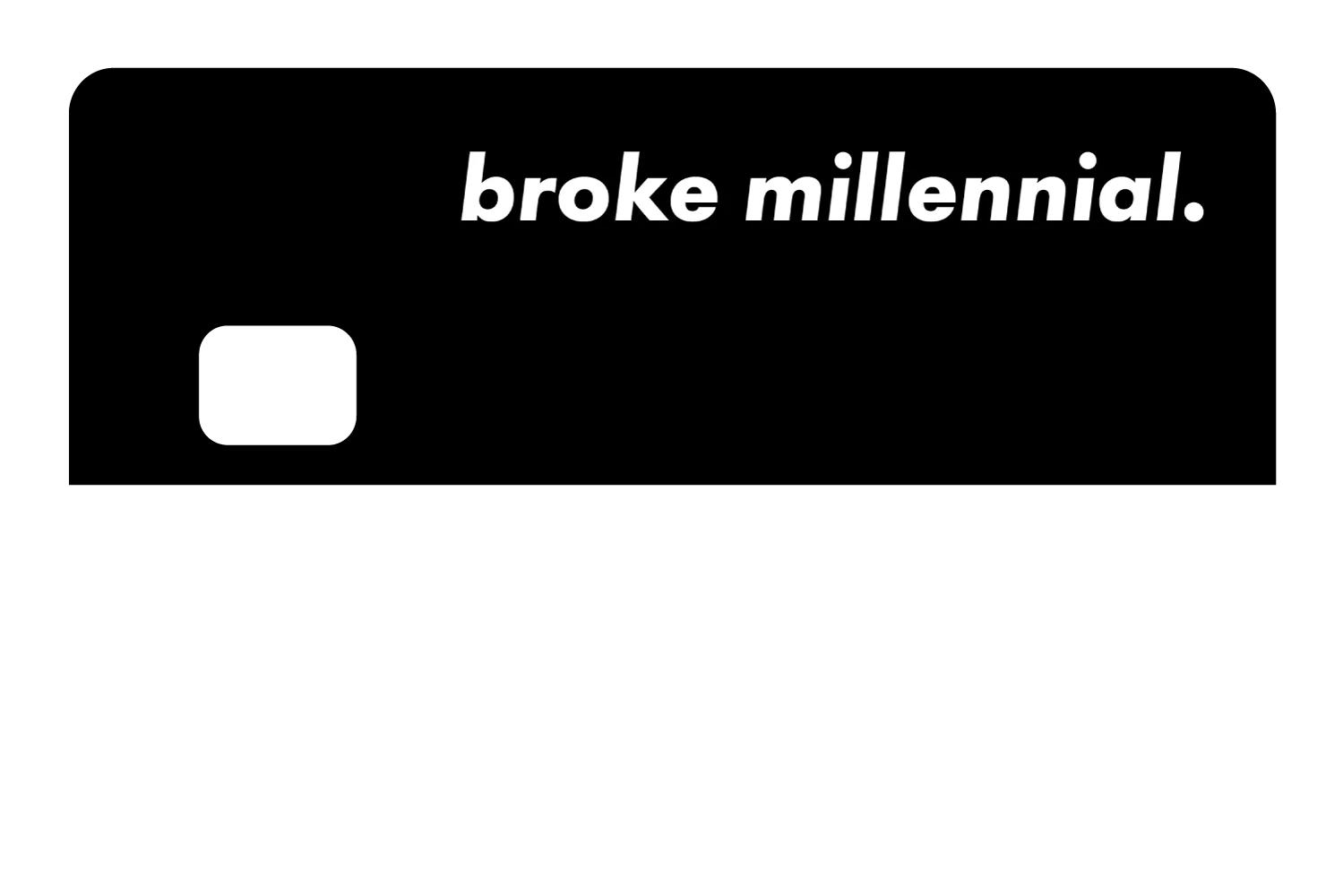 Broke Millennial - Image 34