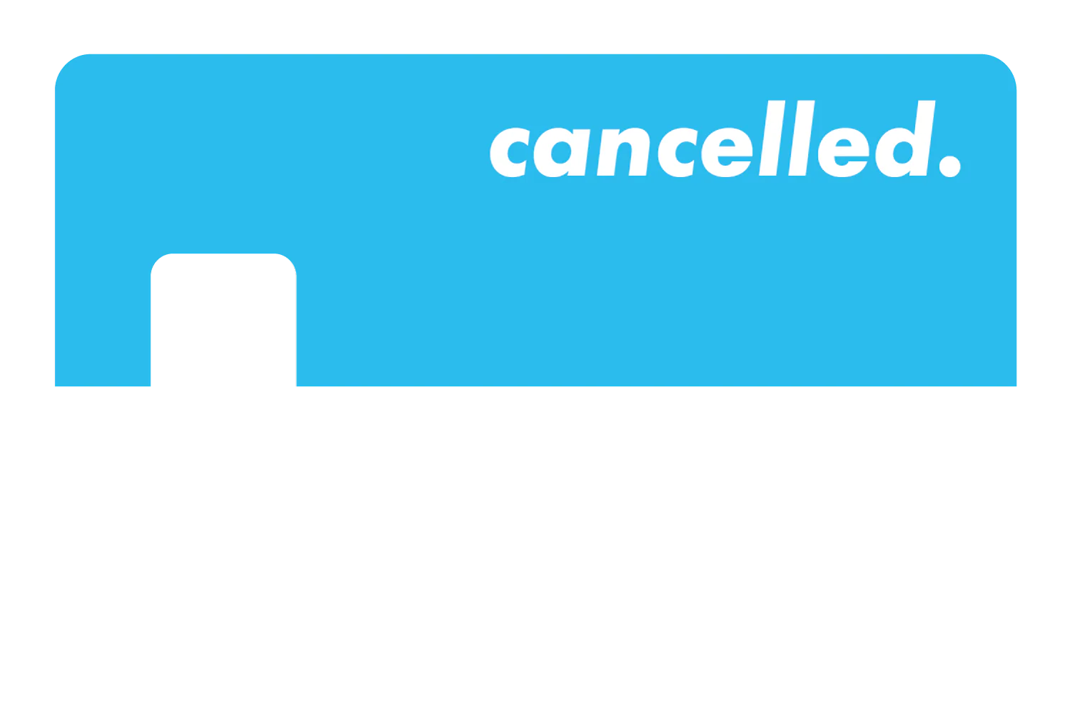 Cancelled - Image 25