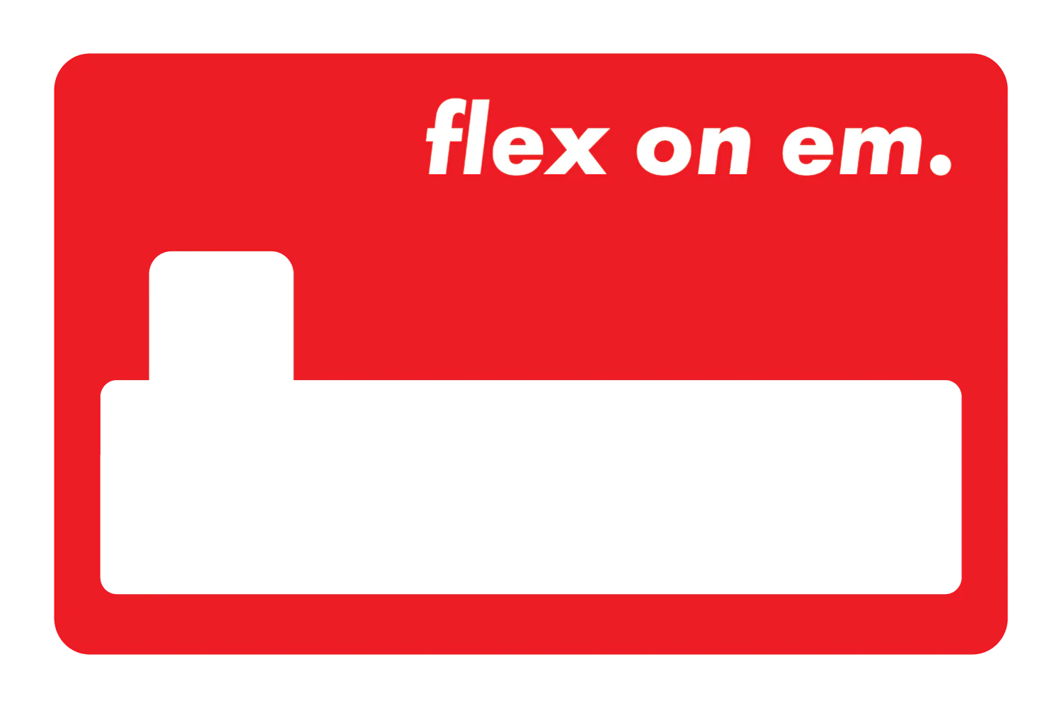 Flex on 'em - Image 15