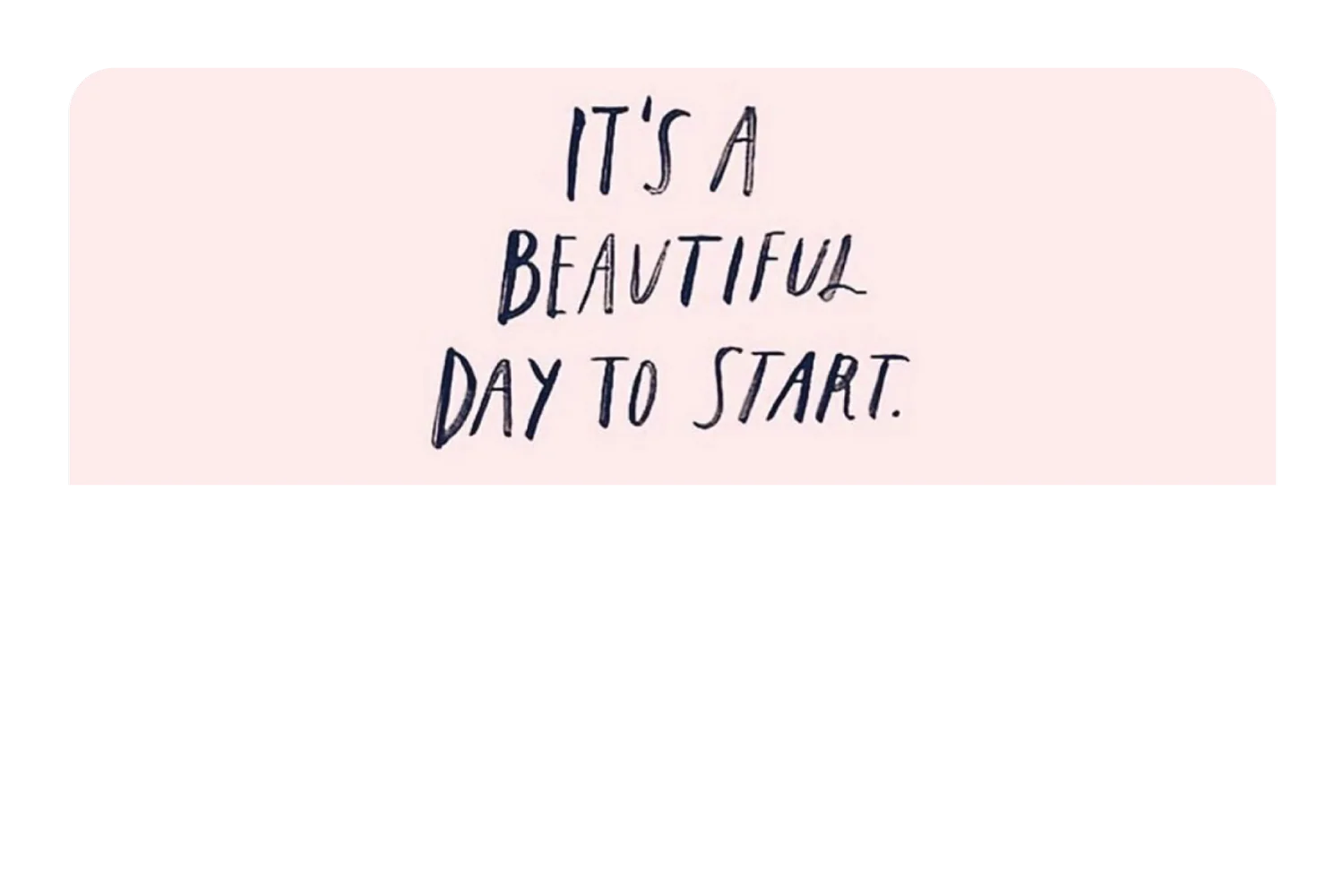 It's a Beautiful Day to Start - Image 9