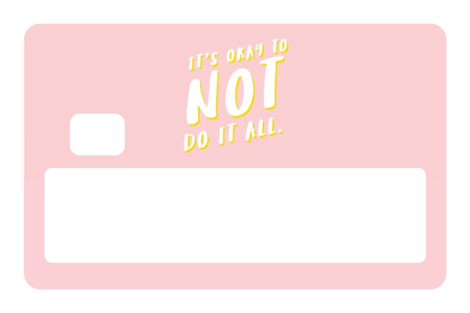 Its Okay To Not Do It All - Image 5