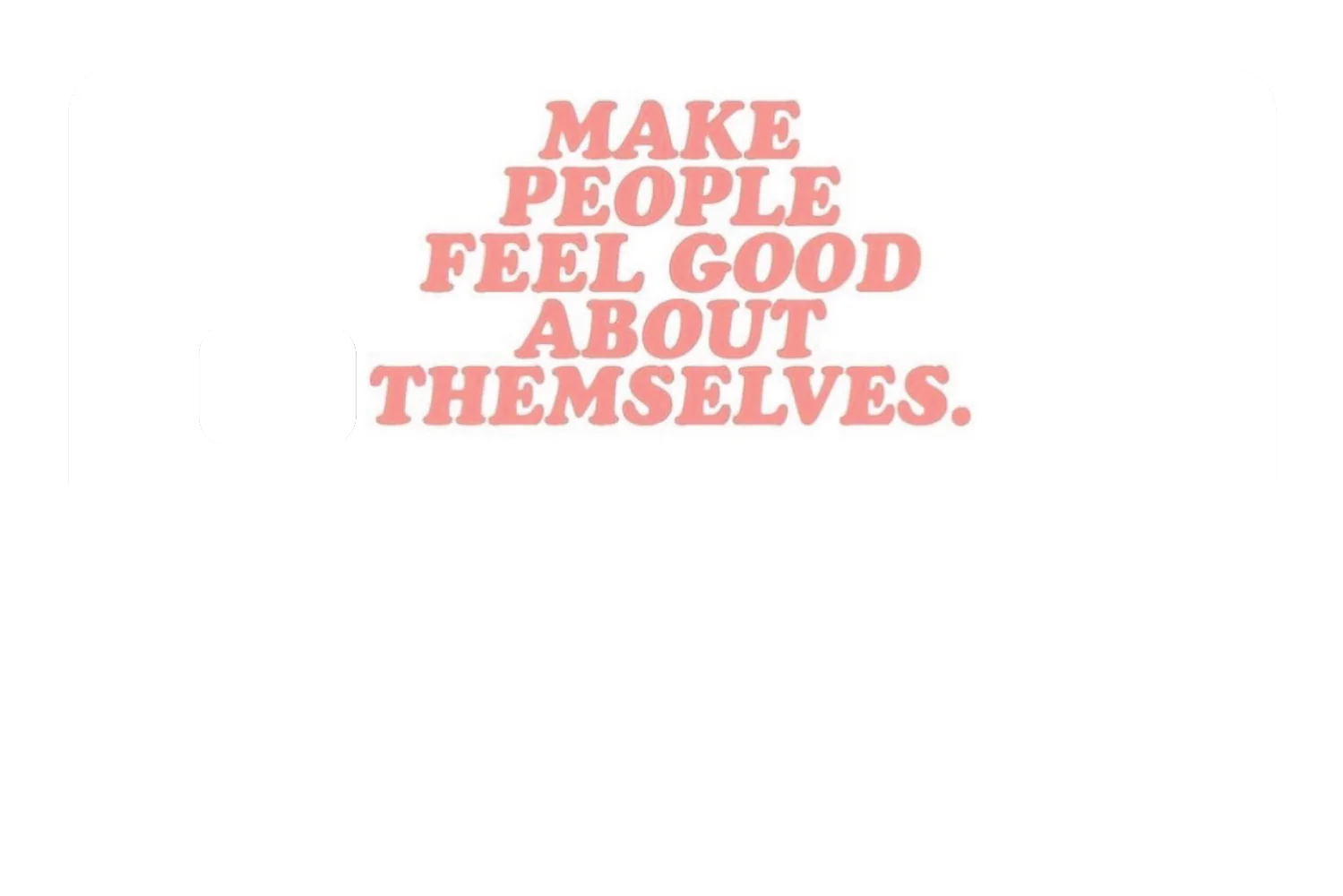 Make People Feel Good - Image 8