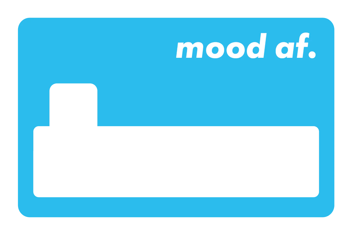 Mood AF - Image 19