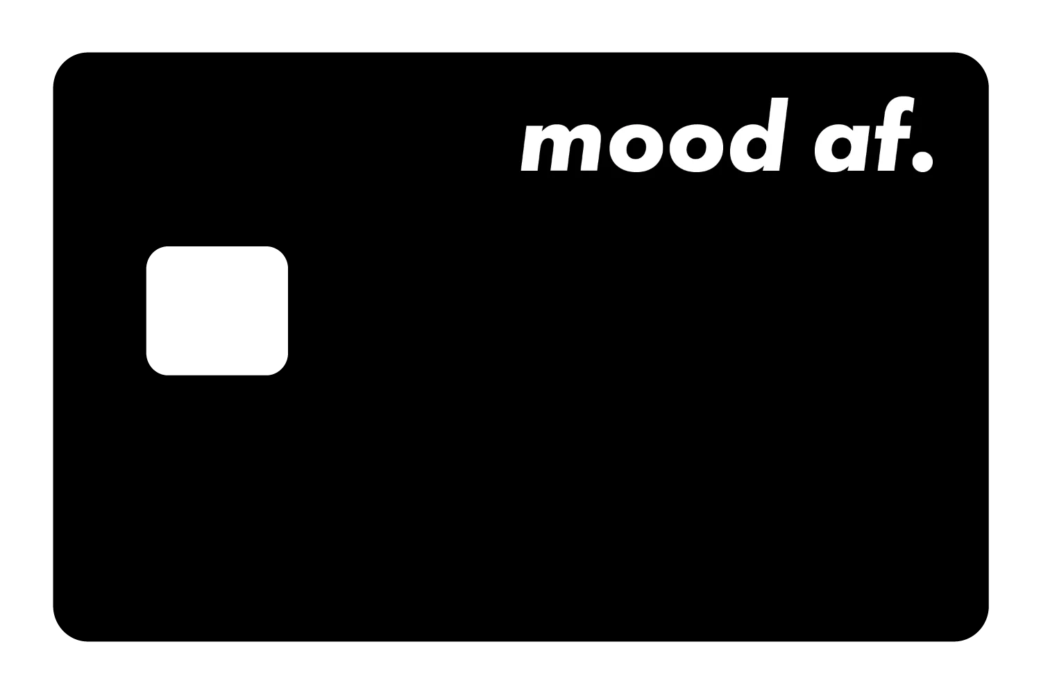 Mood AF - Image 3