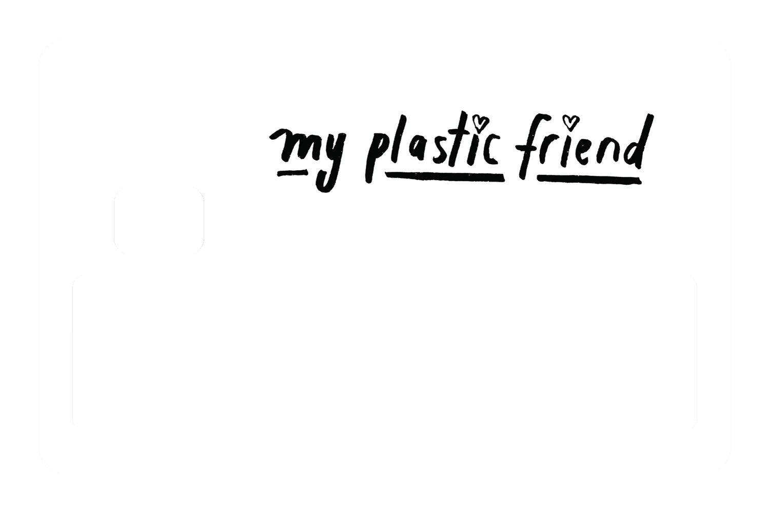 My Plastic Friend - Image 5