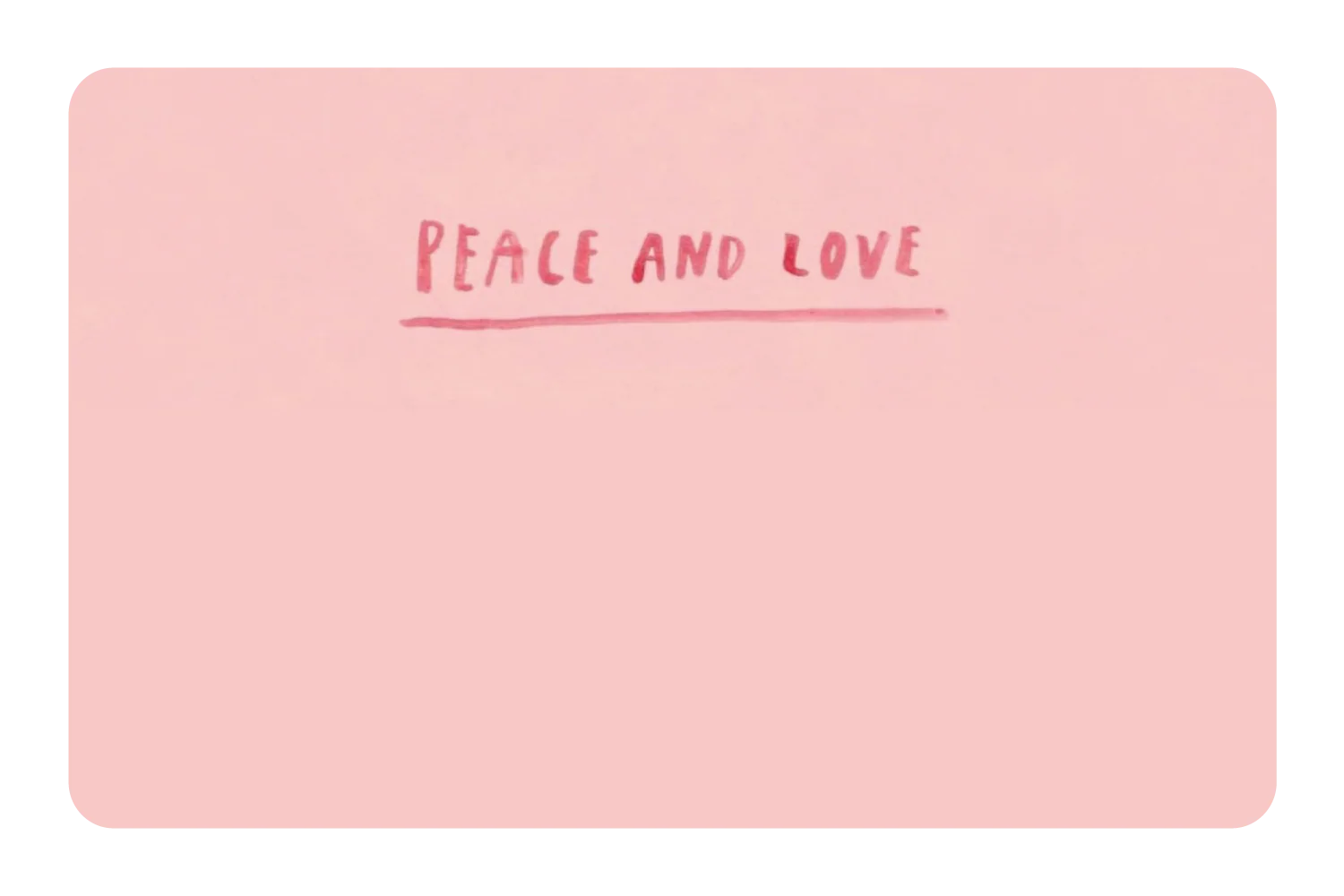 Peace & Love