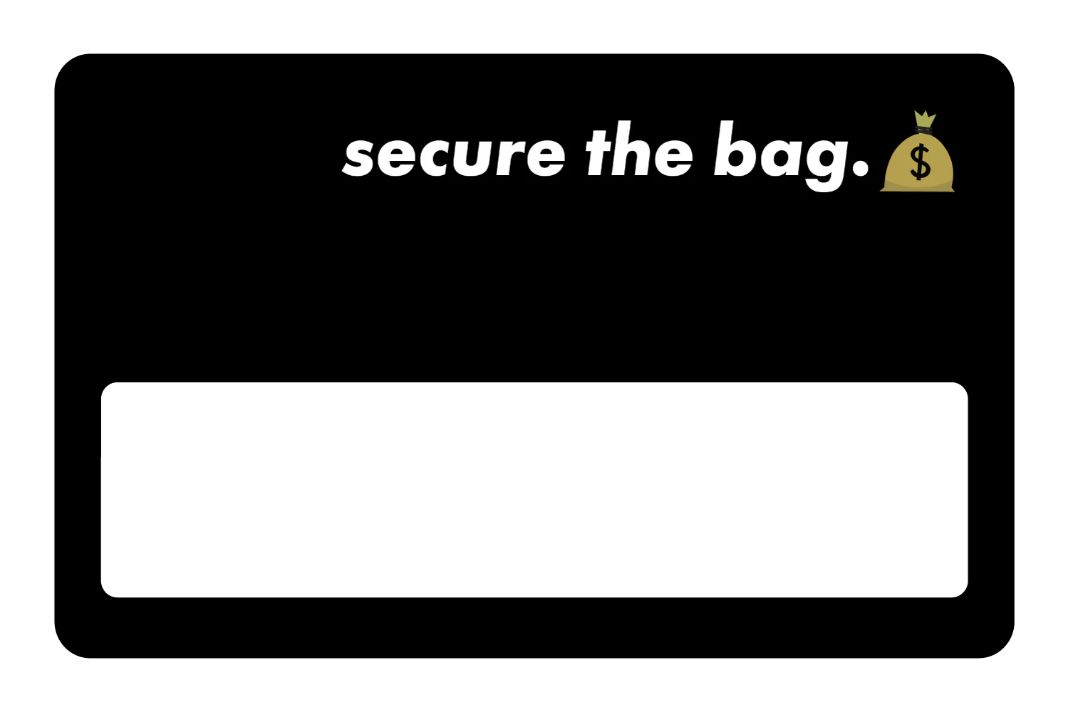 Secure The Bag - Image 24