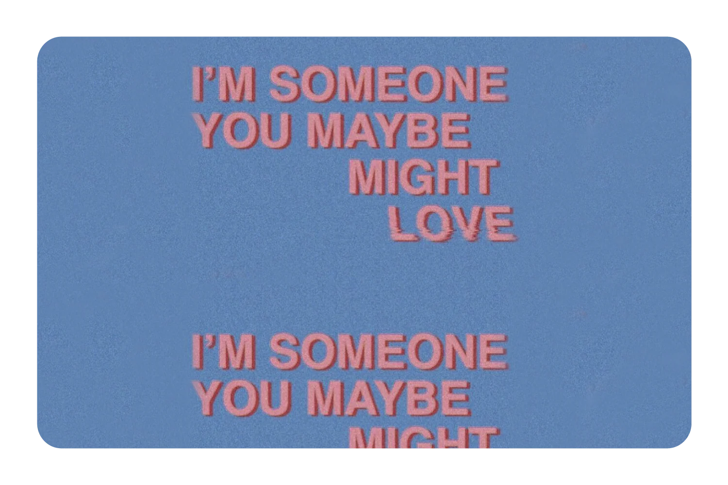 Someone You Love