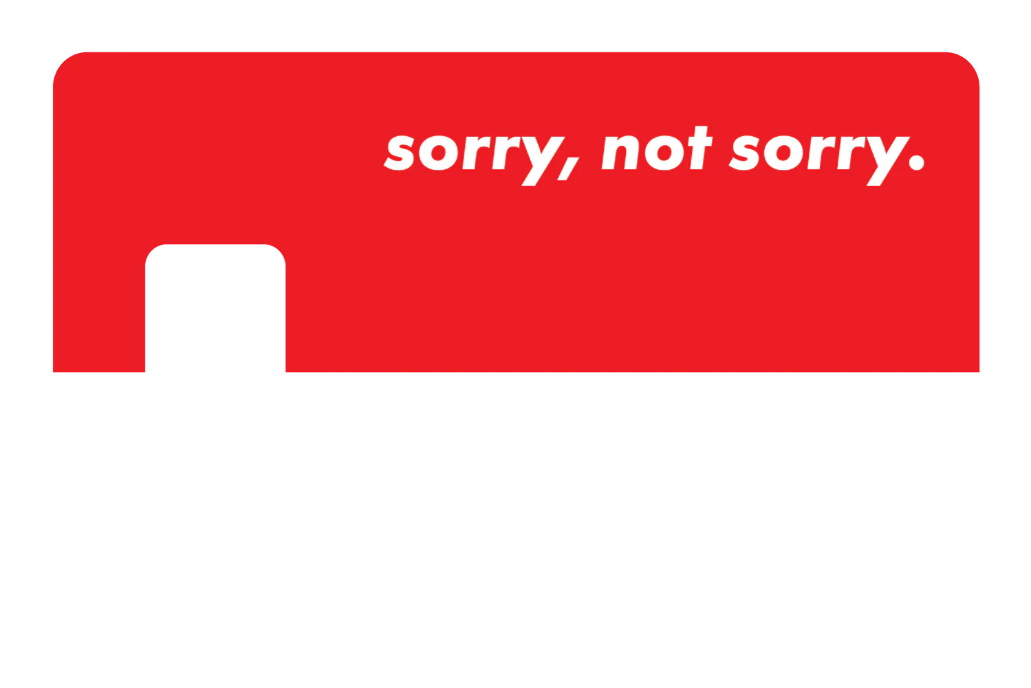 Sorry Not Sorry - Image 27