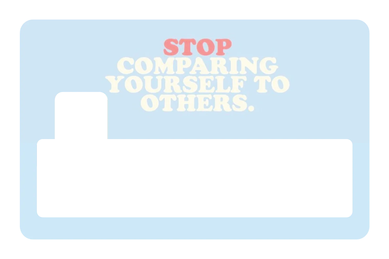 Stop Comparing - Image 4