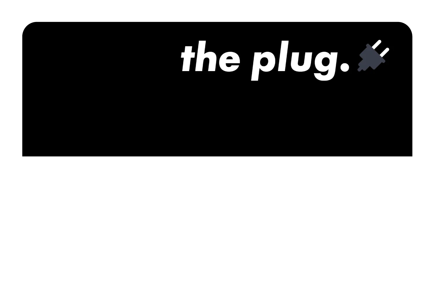 The Plug - Image 34