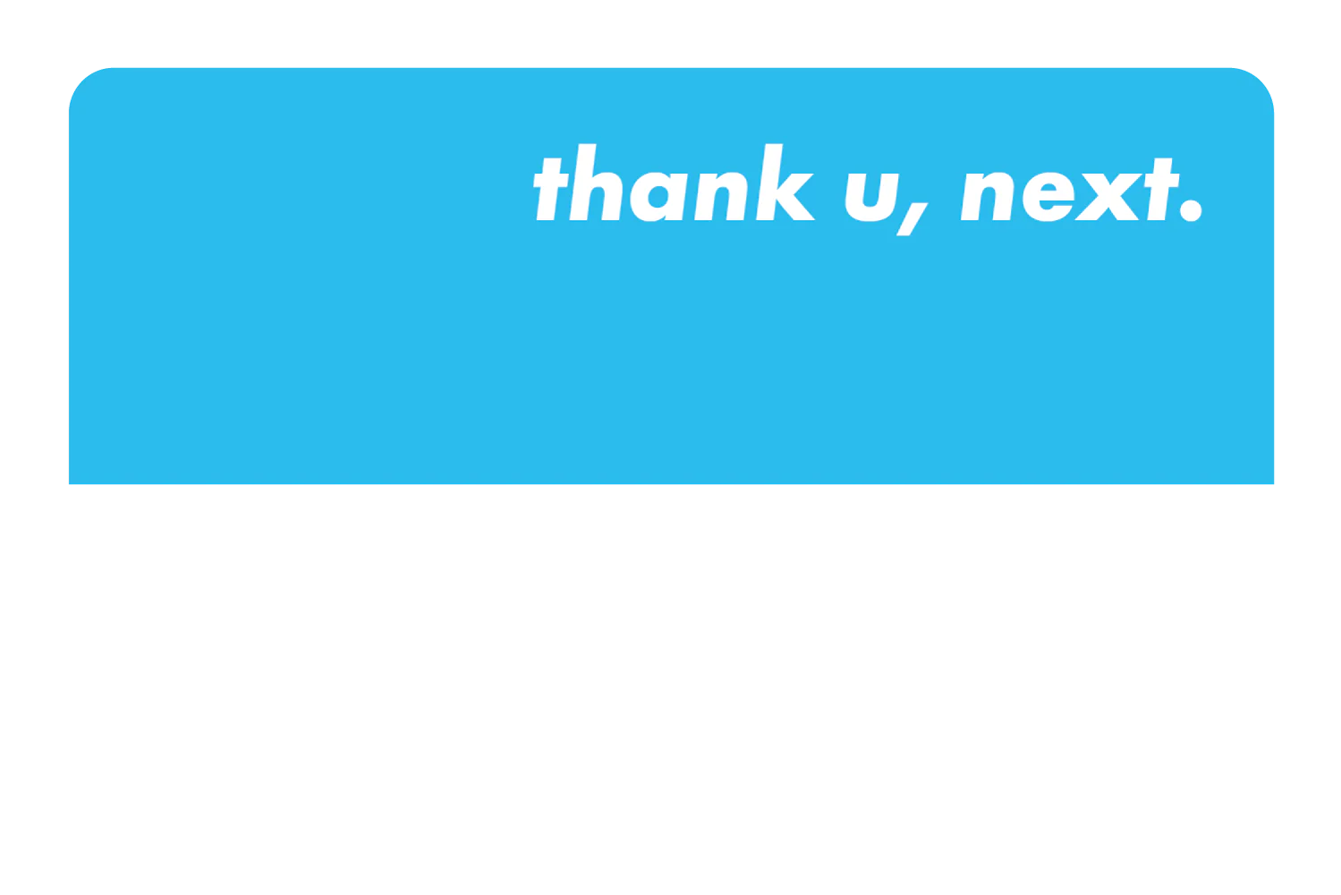 Thank u next - Image 36