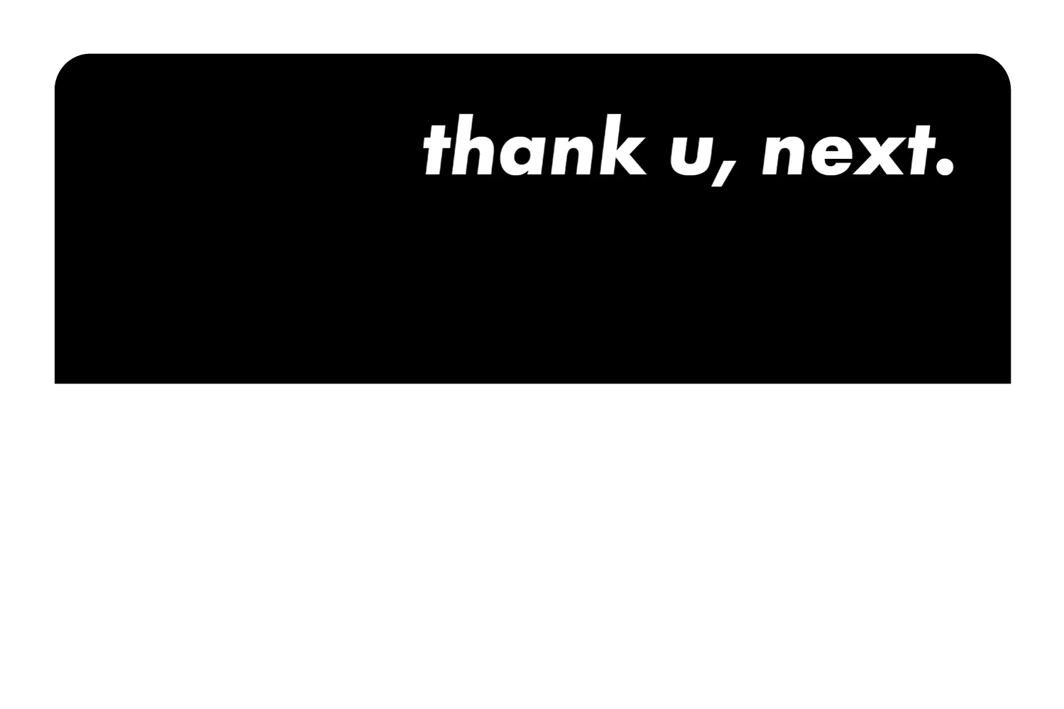 Thank u next - Image 37