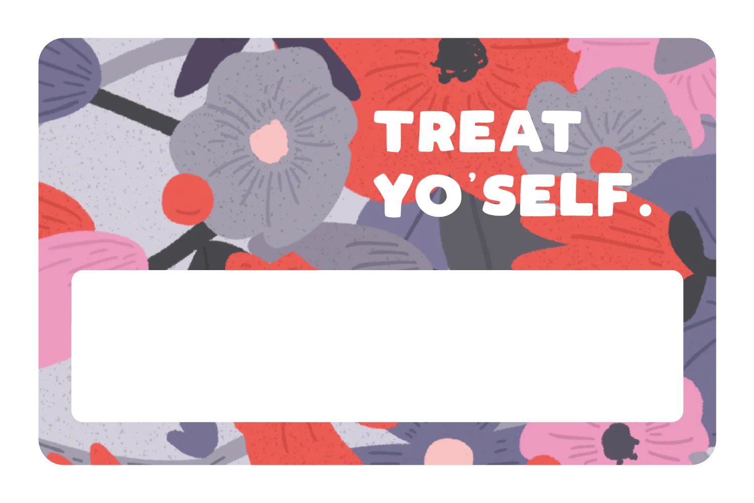 Treat Yourself - Image 6