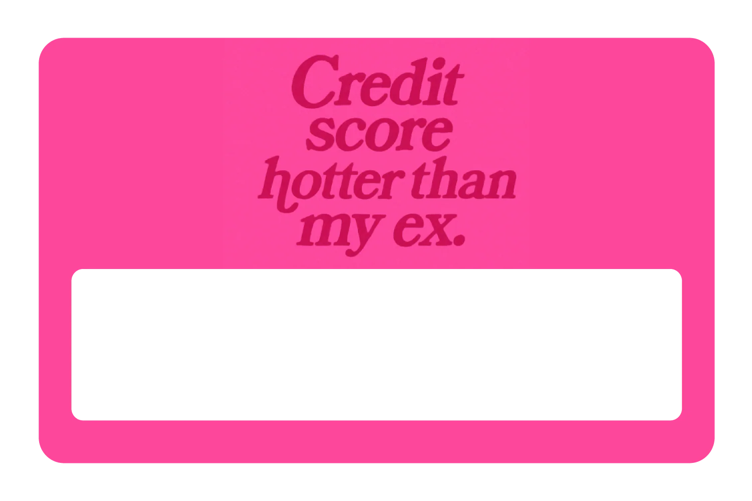 Credit Score Hotter Than My Ex - Image 6