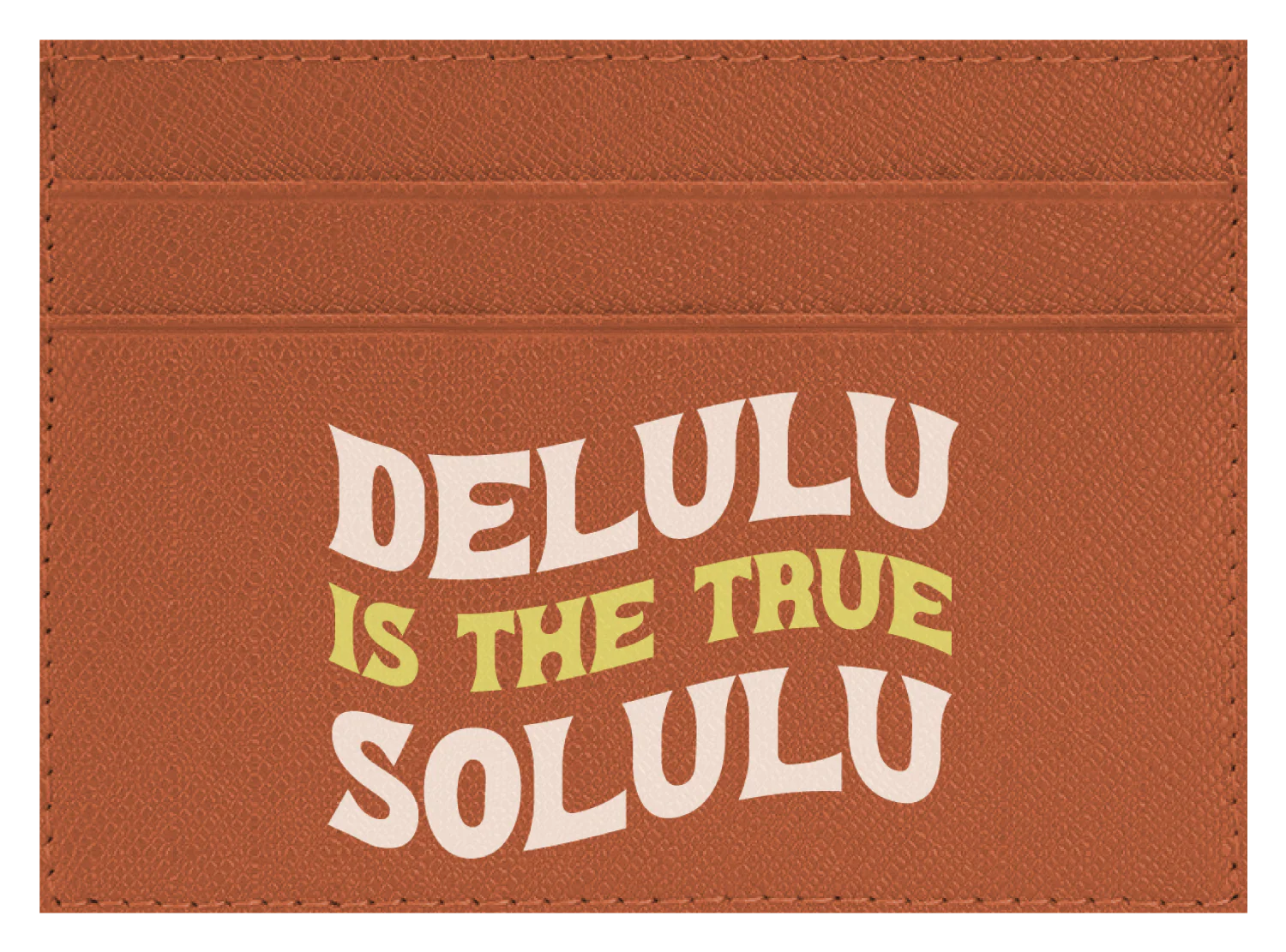 Delulu Is The True Solulu - Image 3