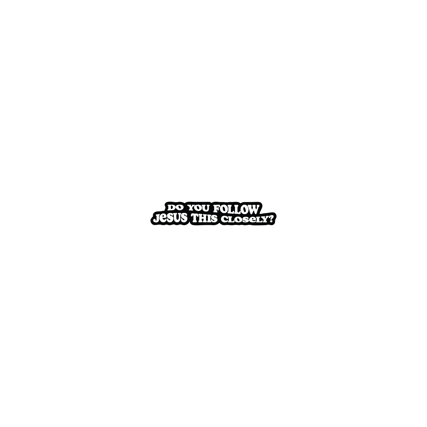 Do You Follow Jesus - Image 2