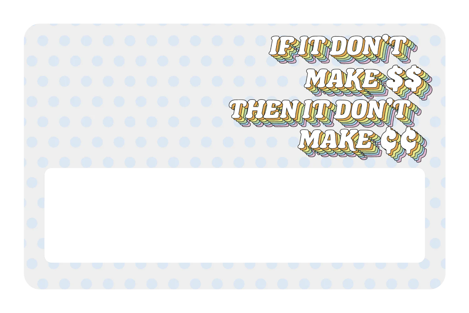 Don't Make Cents - Image 6