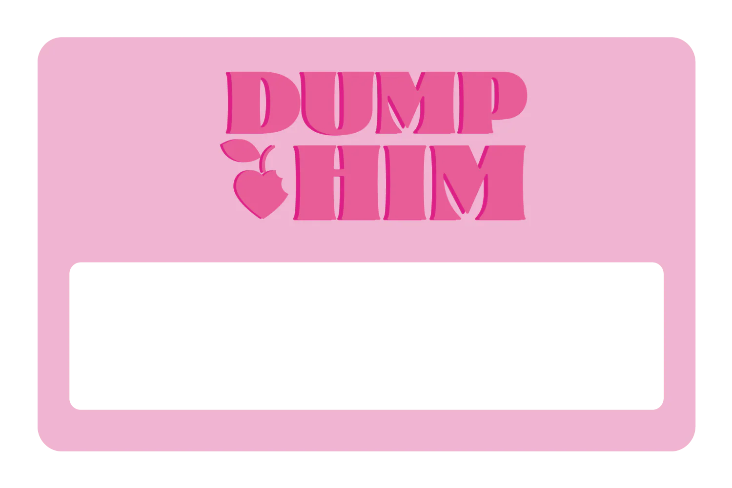 Dump Him - Image 6