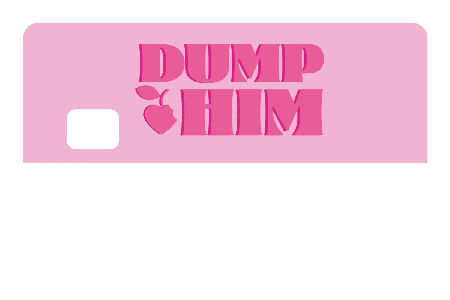 Dump Him - Image 8