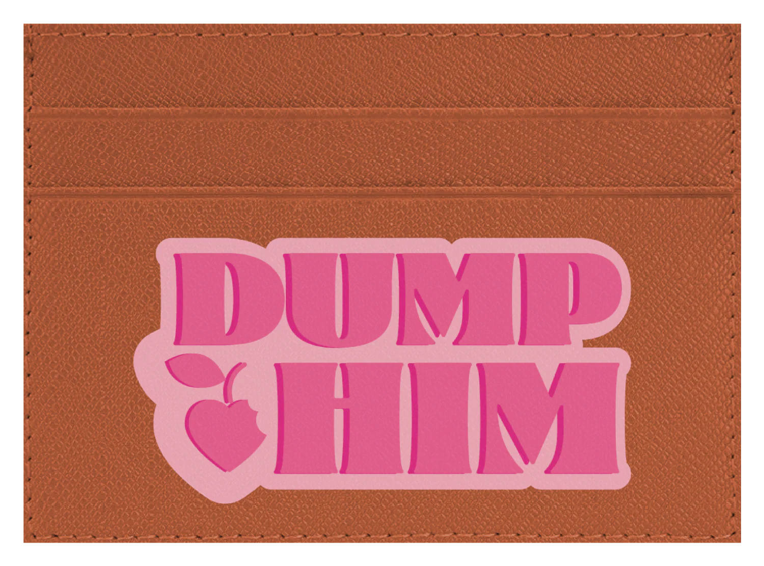 Dump Him - Image 3