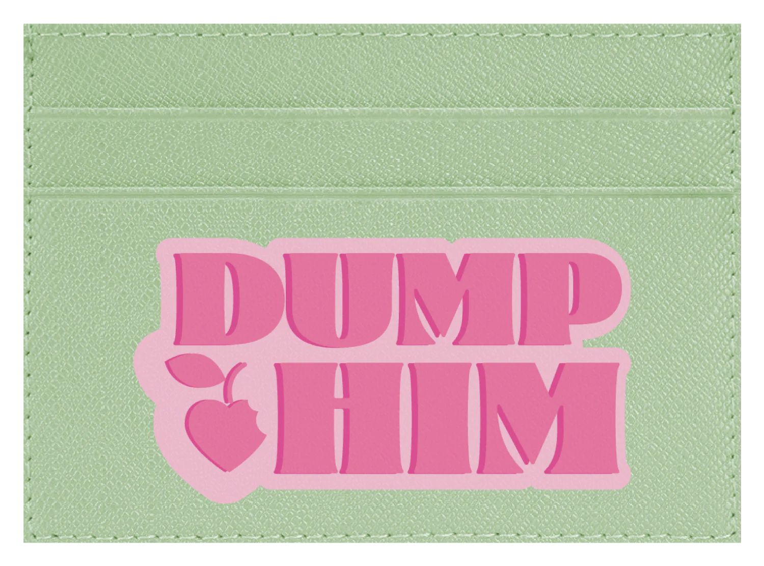 Dump Him - Image 5