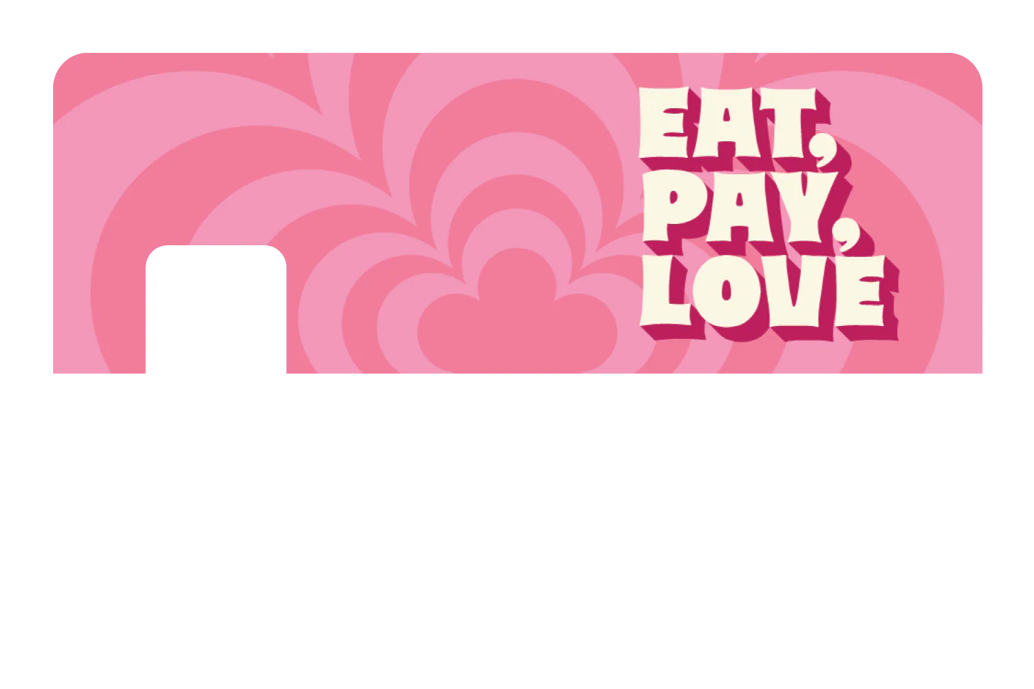Eat Pay Love - Image 7