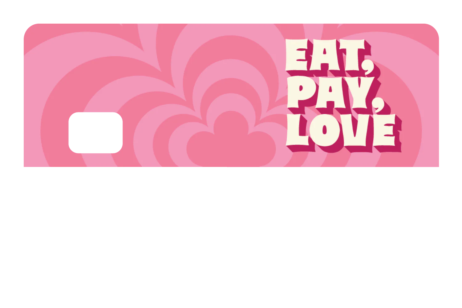 Eat Pay Love - Image 8