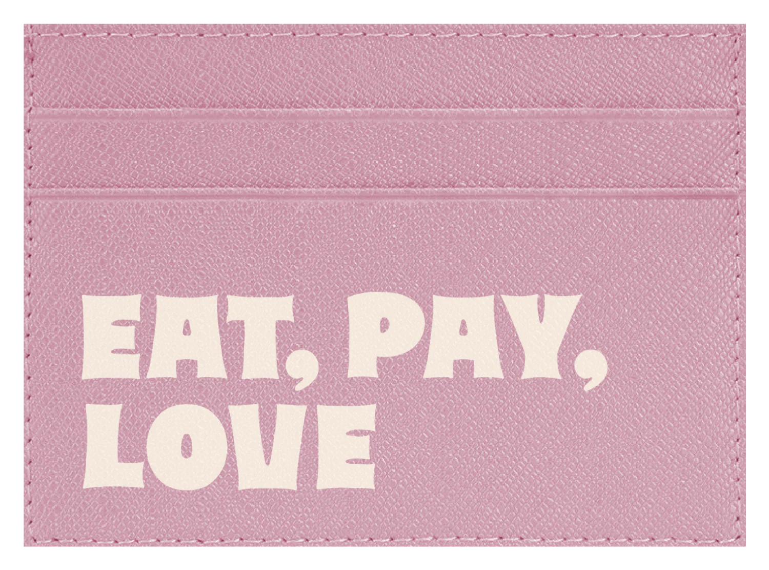 Eat Pay Love - Image 8