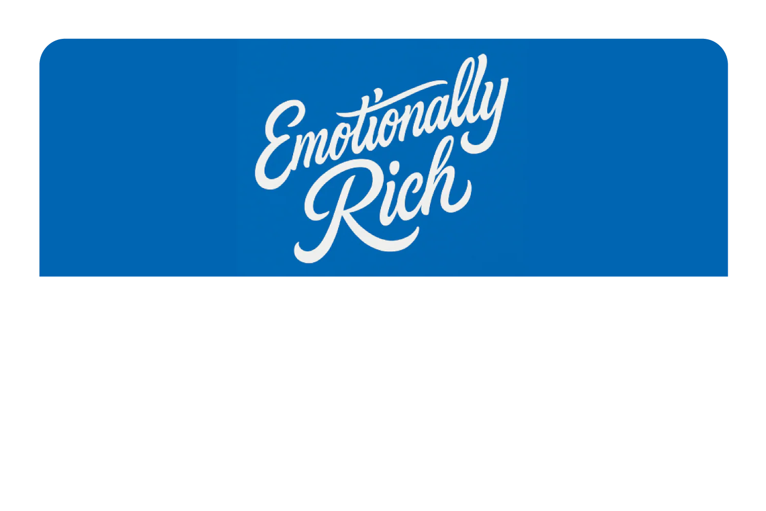 Emotionally Rich - Image 9