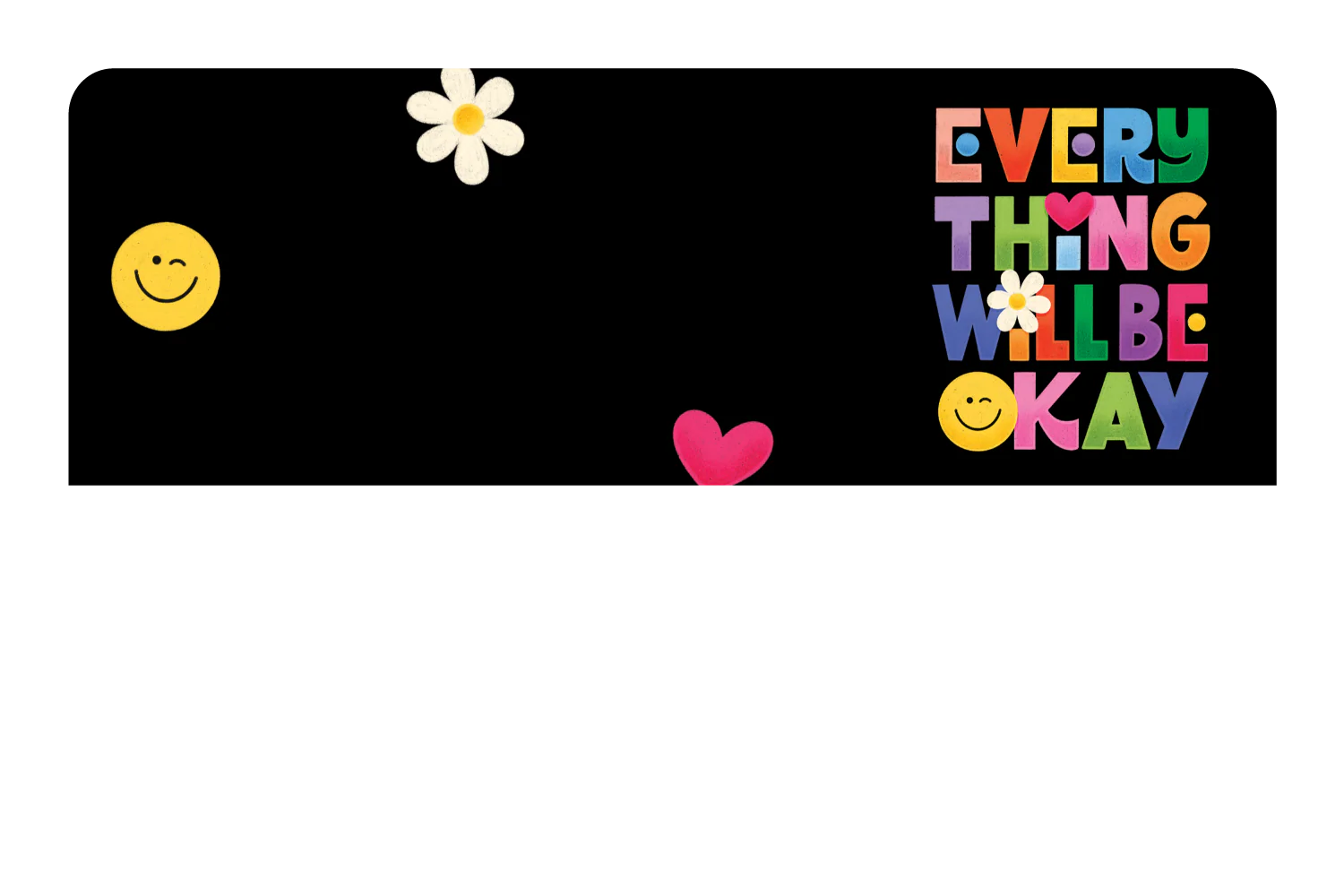 Everything Will Be Okay - Image 9