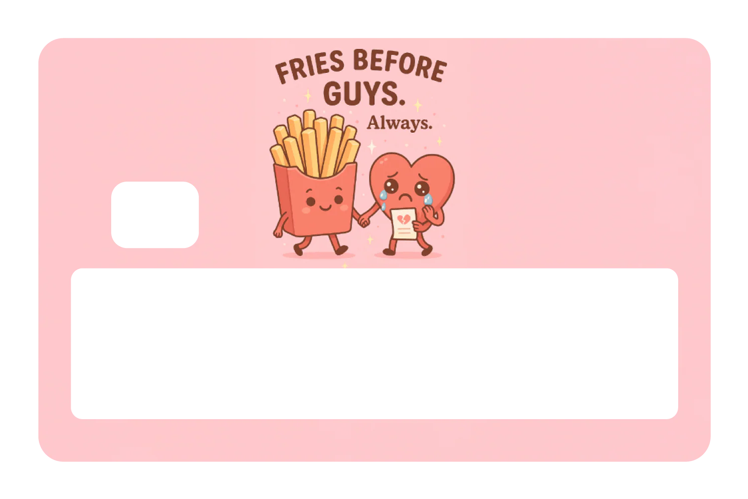 Fries Before Guys - Image 5